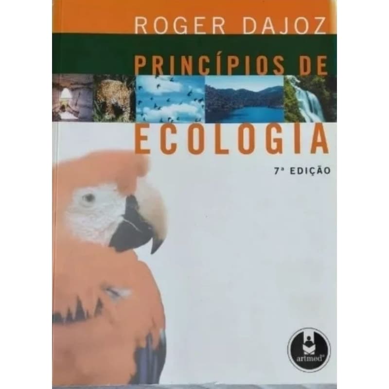 Princípios de ecologia/ Roger Dajoz