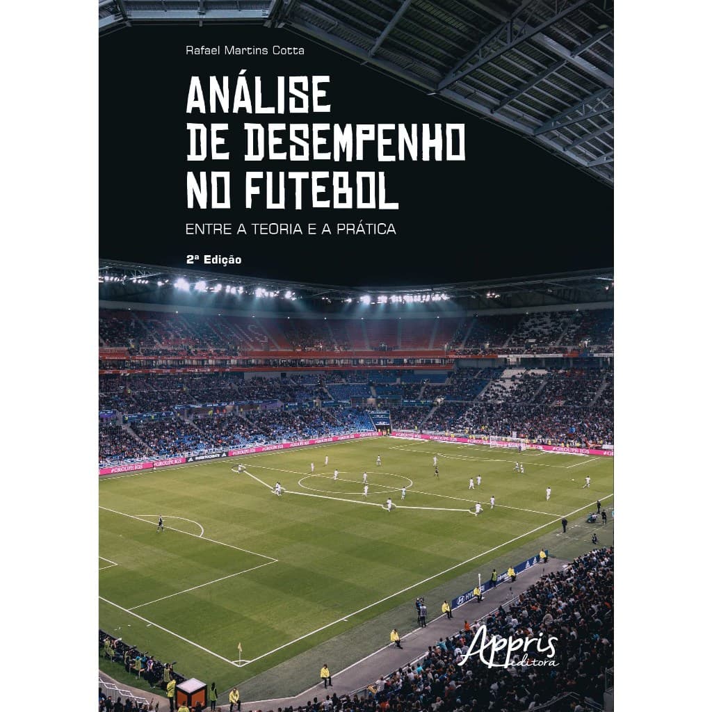 Análise de Desempenho no Futebol: Entre a Teoria e a Prática
