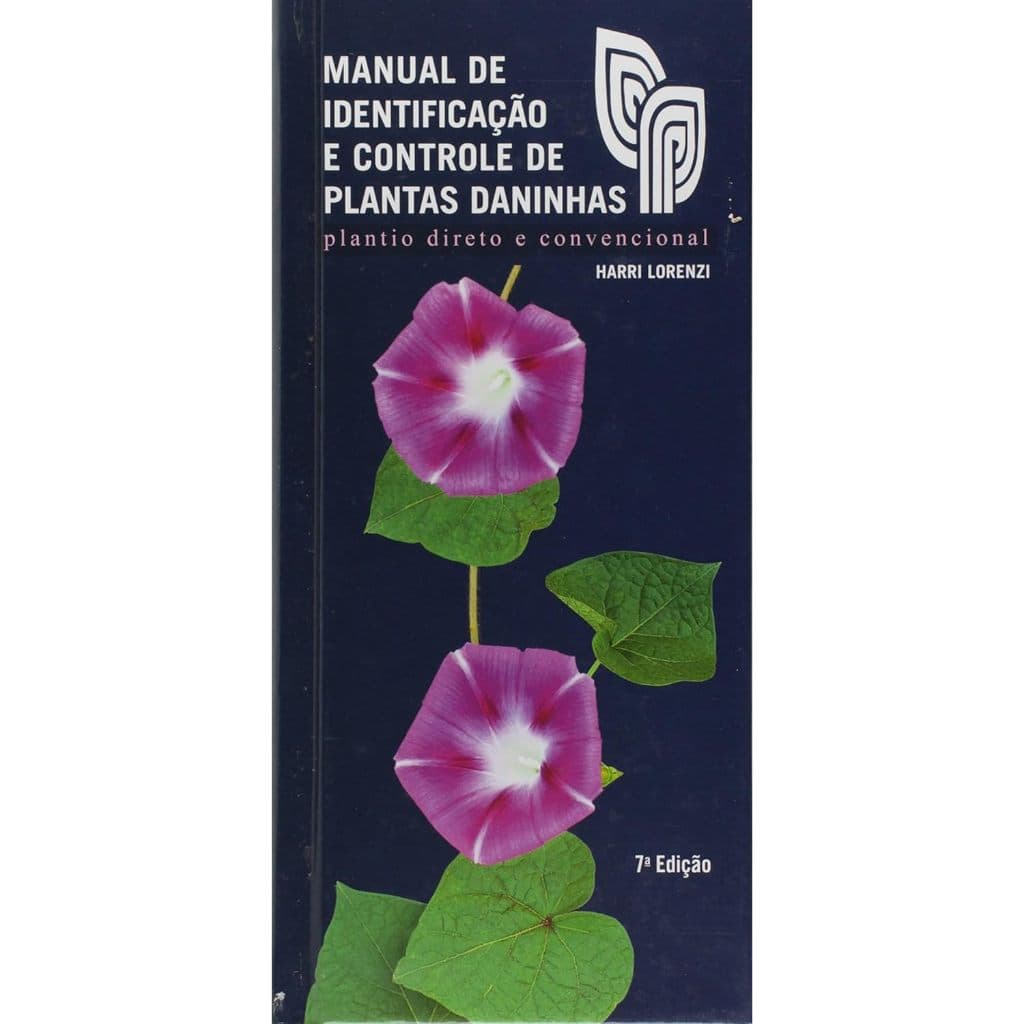 Manual De Identificação E Controle De Plantas Daninhas - Harri Lorenzi
