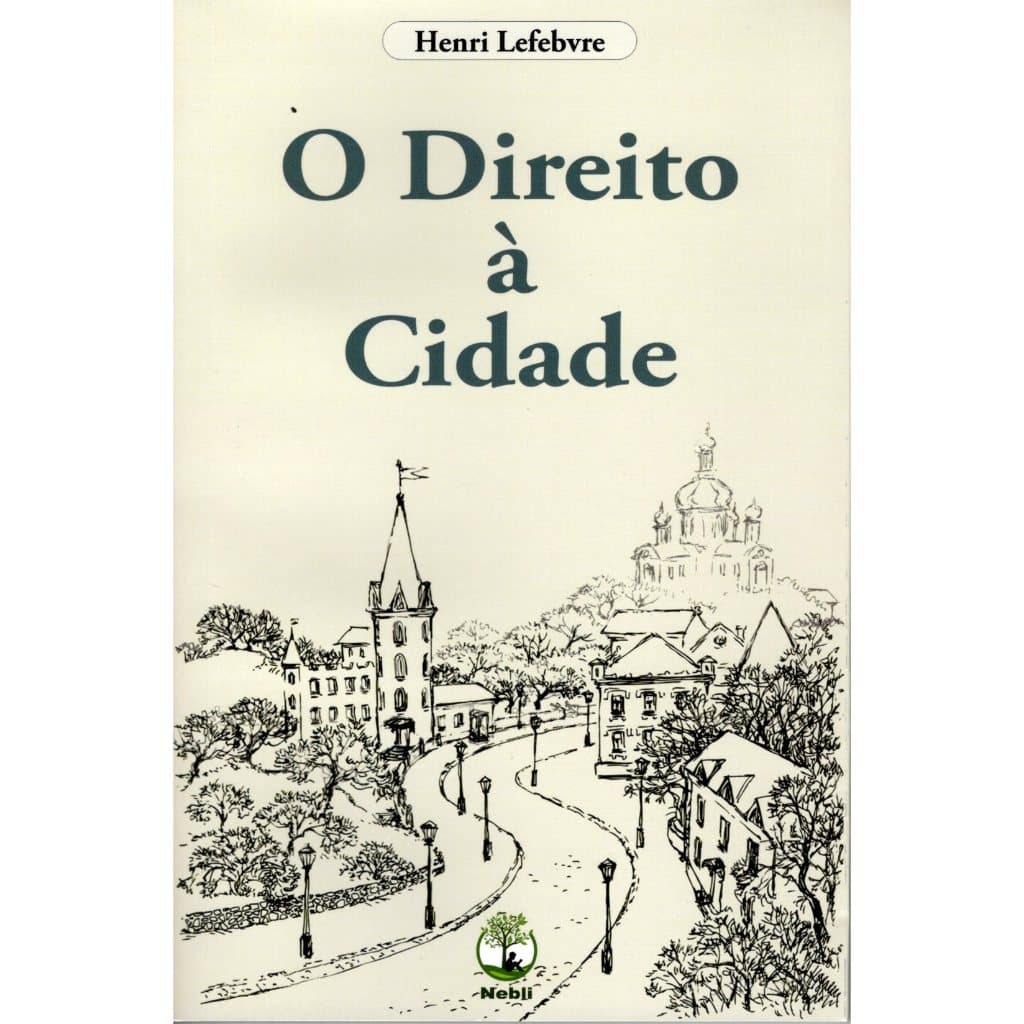 Livro: O Direito à Cidade  -  Henri Lefebvre