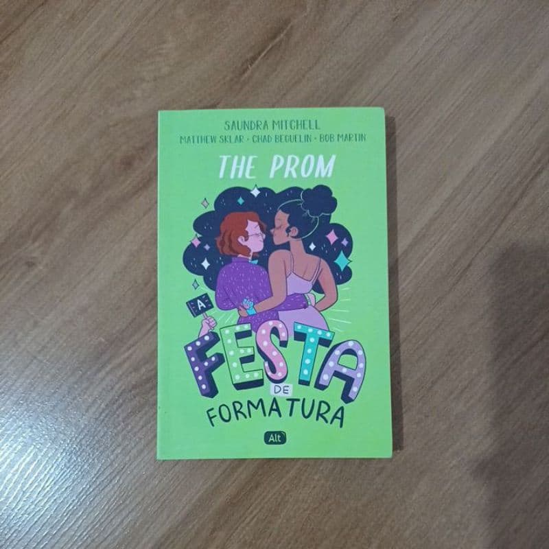 A festa de formatura (The prom) – Saundra Mitchell