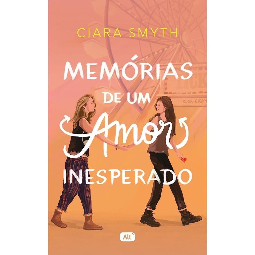 Memórias de um Amor Inesperado | Ciara Smyth | Novo e Lacrado