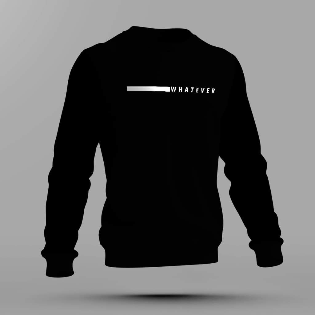 Moletom Gola Redonda "Whatever" Flanelado Super Confortavel Tecido Premium