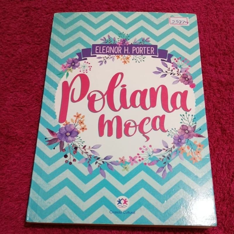 Poliana moça  Eleanor H. Porter ( 2577 m)