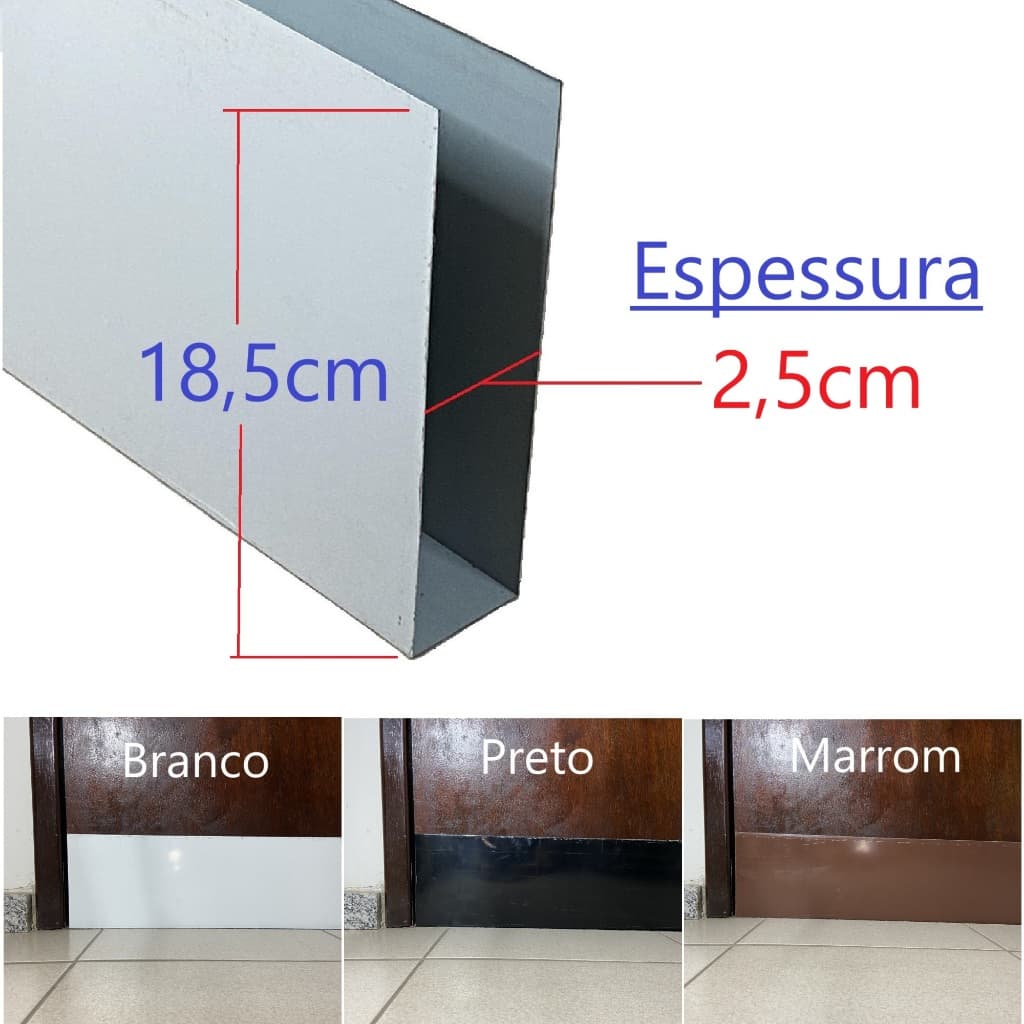 Salva Porta 2,5cm x 18,5cm Altura Fabricado em Aço Galvalume Pintura Eletrostática Tapa Frestas