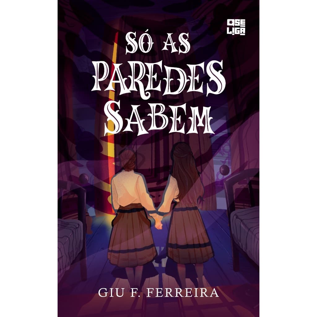 Só as Paredes Sabem, Giu F. Ferreira