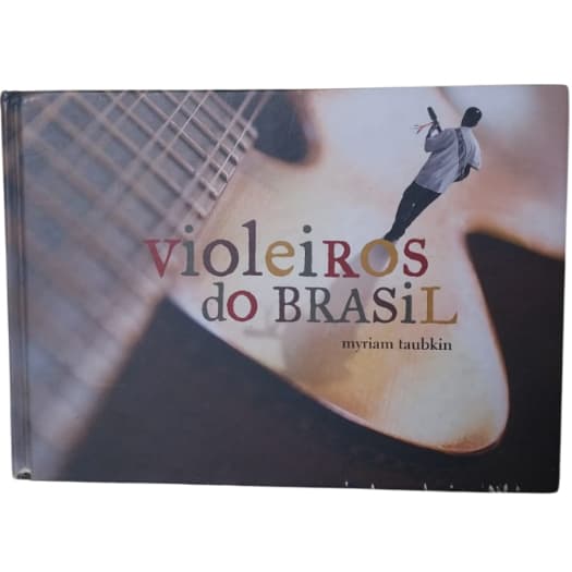 Violeiros Do Brasil - Myriam Taubkin