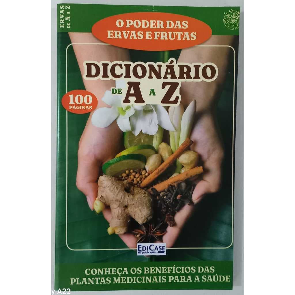 Livro O PODER das ERVAS - Dicionário de A a Z
