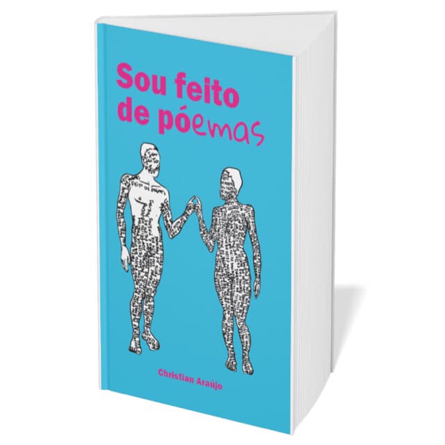 Sou Feito de Poemas - Christian Araújo - Poesia LGBT- Livro de Poemas