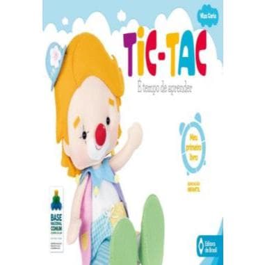 Tic-Tac é tempo de aprender - meu primeiro livro - Vilza Carla