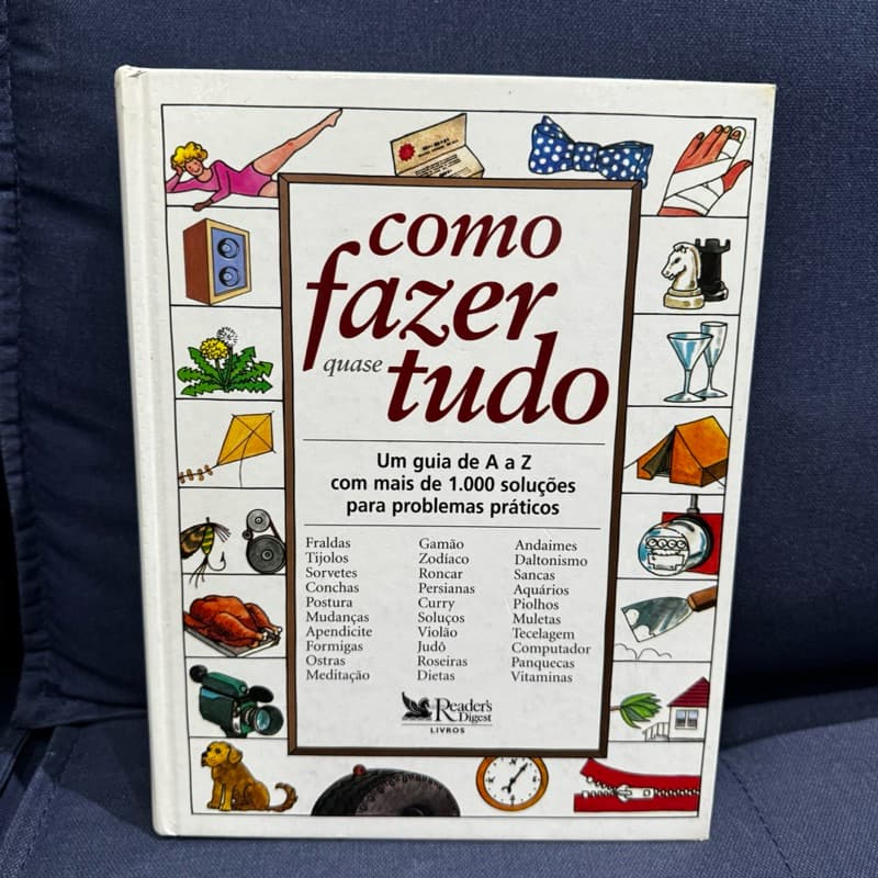 Como fazer quase tudo