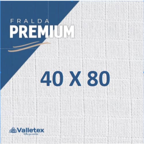 FRALDAS PREMIUM 40X80cm COM BAINHA - VALLETEX