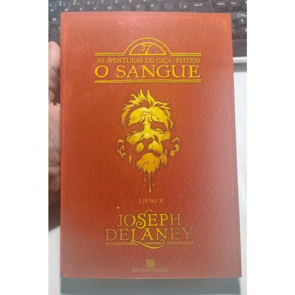 O sangue (Vol. 10 As aventuras do Caça-feitiço) - Joseph Delaney