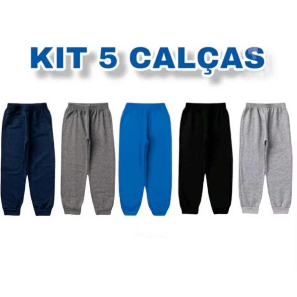 KIT 3 e 5 Un Calça Moletom Infantil  1 a 16 anos unissex menino  e menina