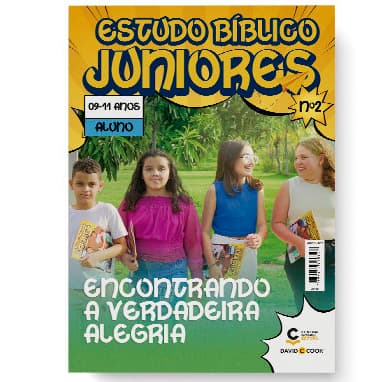 Revista EBD N02 - Juniores (9 a 11 anos) - Encontrando a Verdadeira Alegria  ALUNO