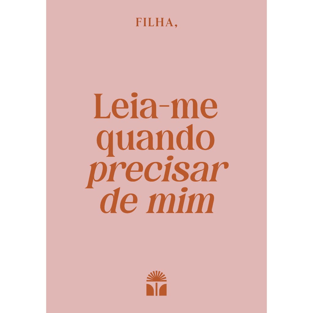 Livro Filha Leia-me quando precisar de mim