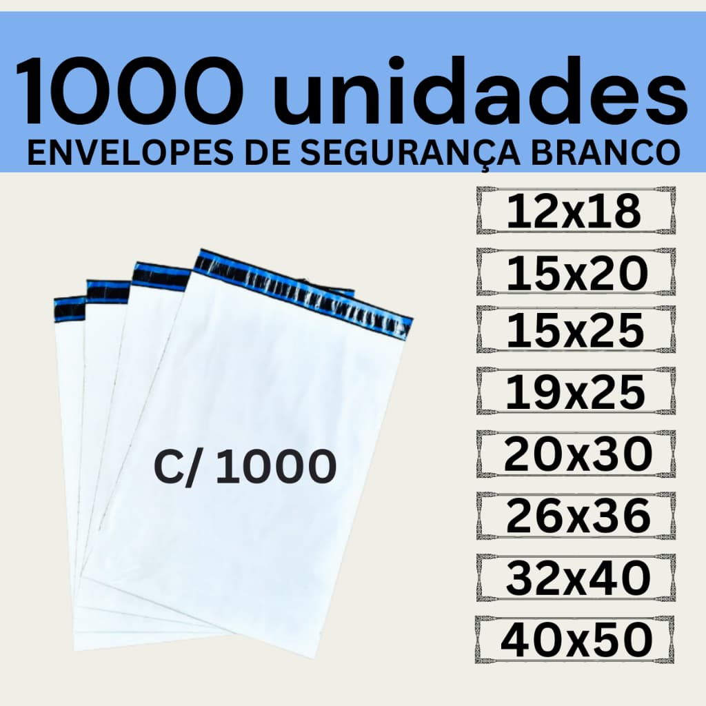 Kit 1000 Envelopes Segurança Branco Coex Embalagem De Envio 12x18 15x20 15x25 19x25 20x30 26x36 32x40 40x50 50x60 80x60