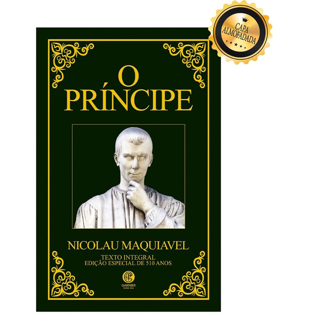 O Príncipe Maquiavel - Edição de Luxo