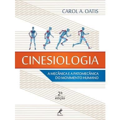 Cinesiologia: A mecânica e a patomecânica do movimento humano Capa dura