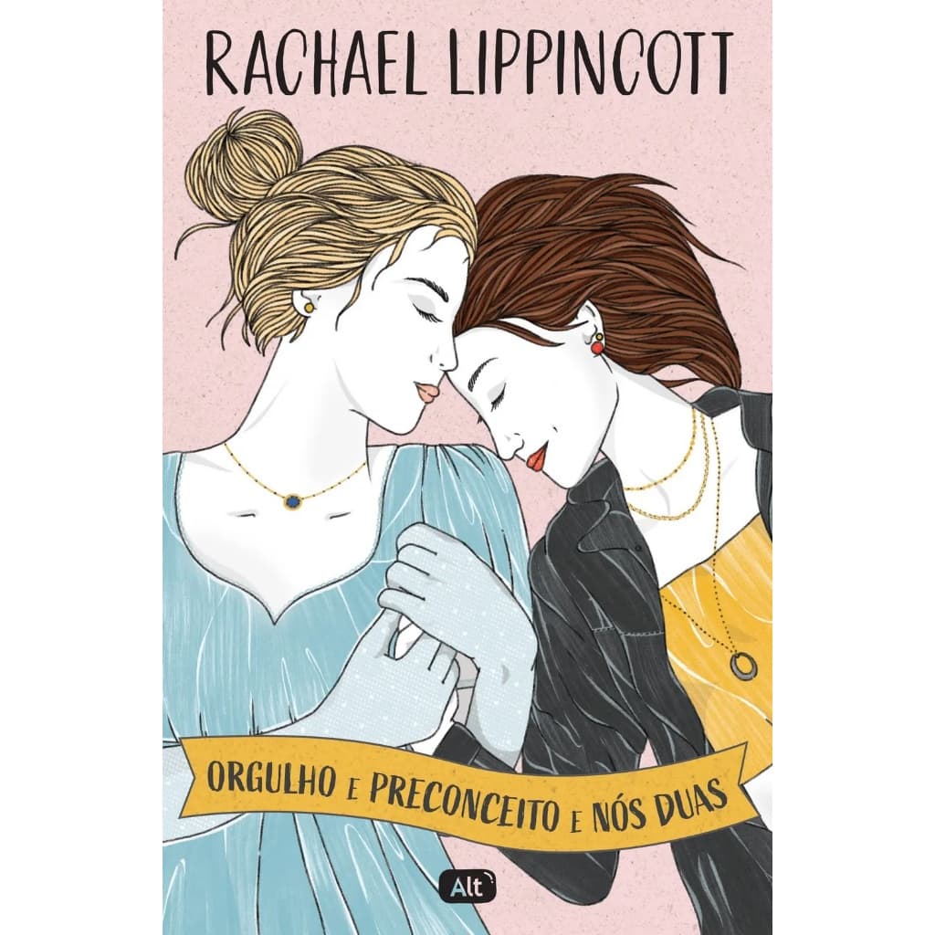 Livro - Orgulho e Preconceito e Nós Duas & Brinde [Card] (Novo - Lacrado) Rachael Lippincott