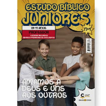 Revista EBD N01 - Juniores (9-11 anos) - Amamos a Deus e Uns aos Outros - PROFESSOR