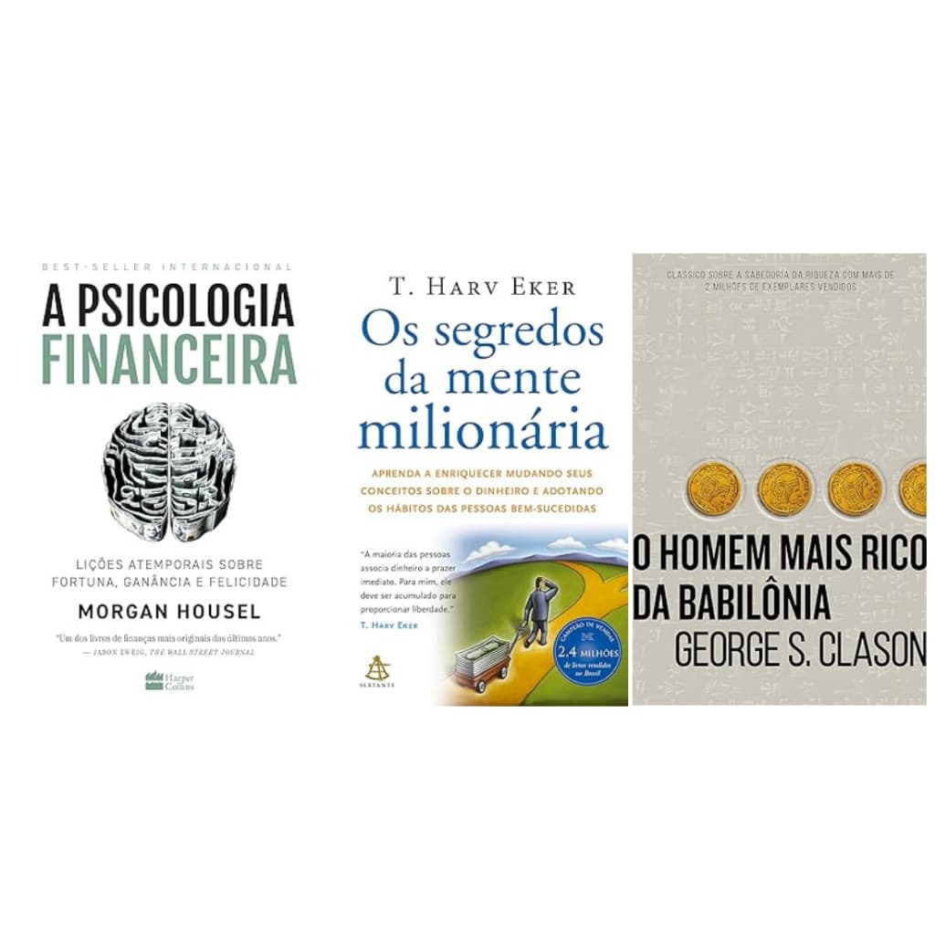 Kit A Psicologia Financeira + Os Segredos da Mente Milionária + O Homem Mais Rico da Babilônia
