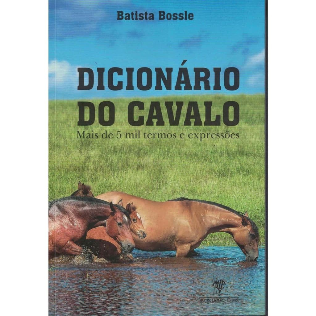 Dicionário Do Cavalo: Mais de 5 Mil Termos e Expressões