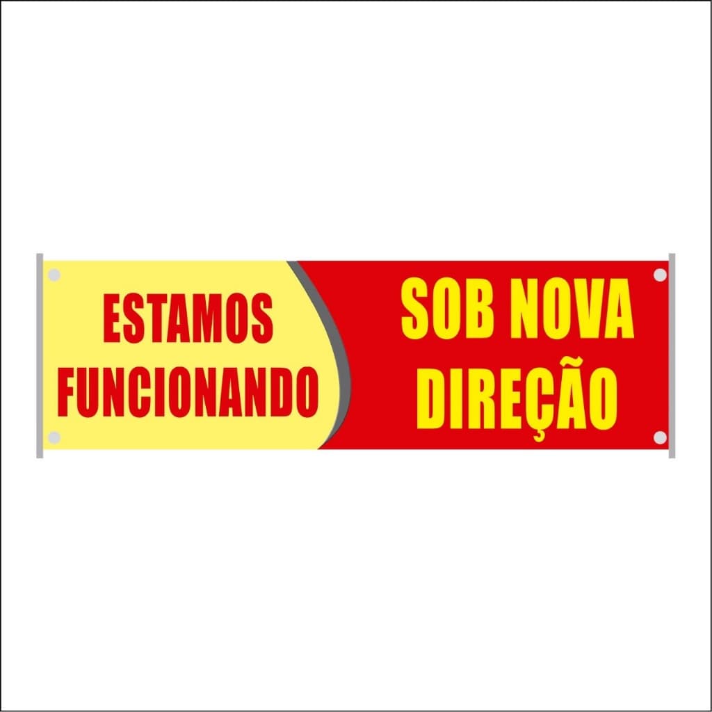 Faixa 2,00x0,60m Estamos Funcionando Amarela e Vermelha Sob Nova Direção impressão em lona
