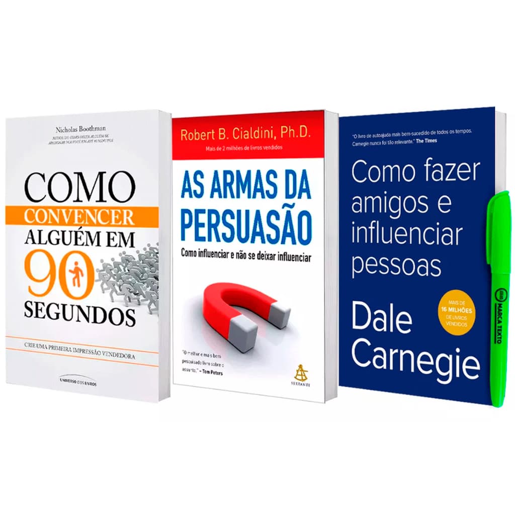 Como Fazer Amigos e Influenciar Pessoas +Como Convencer Alguém em 90 Segundos +As Armas da Persuasão