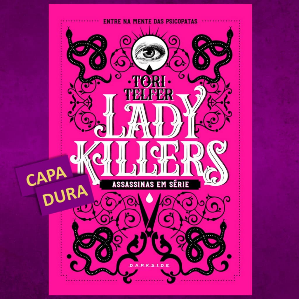 Livro - Lady Killers: Assassinas Em Série - Tori Telfer (Novo e Lacrado)