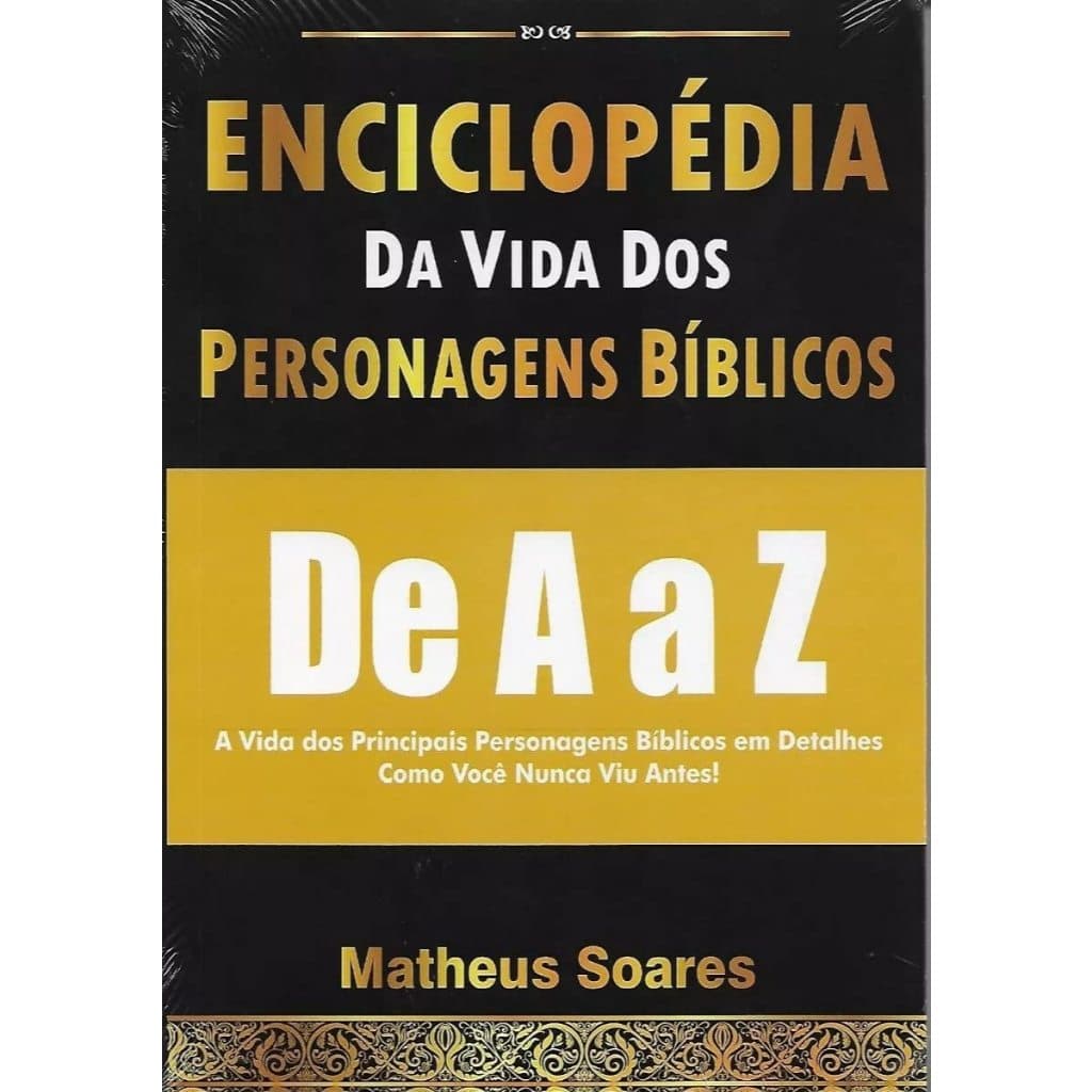 Enciclopédia Da Vida Dos Personagens Bíblicos De A a Z - 490 Paginas