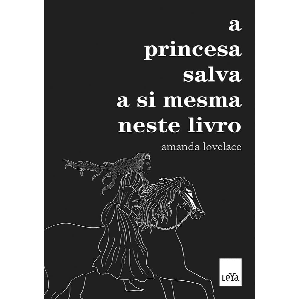 Livro - A princesa salva a si mesma neste livro