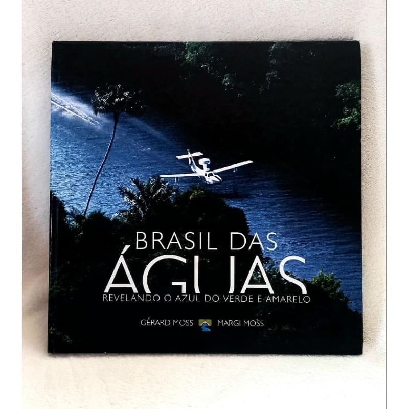 Brasil das Águas- Revelando o azul do verde e amarelo.