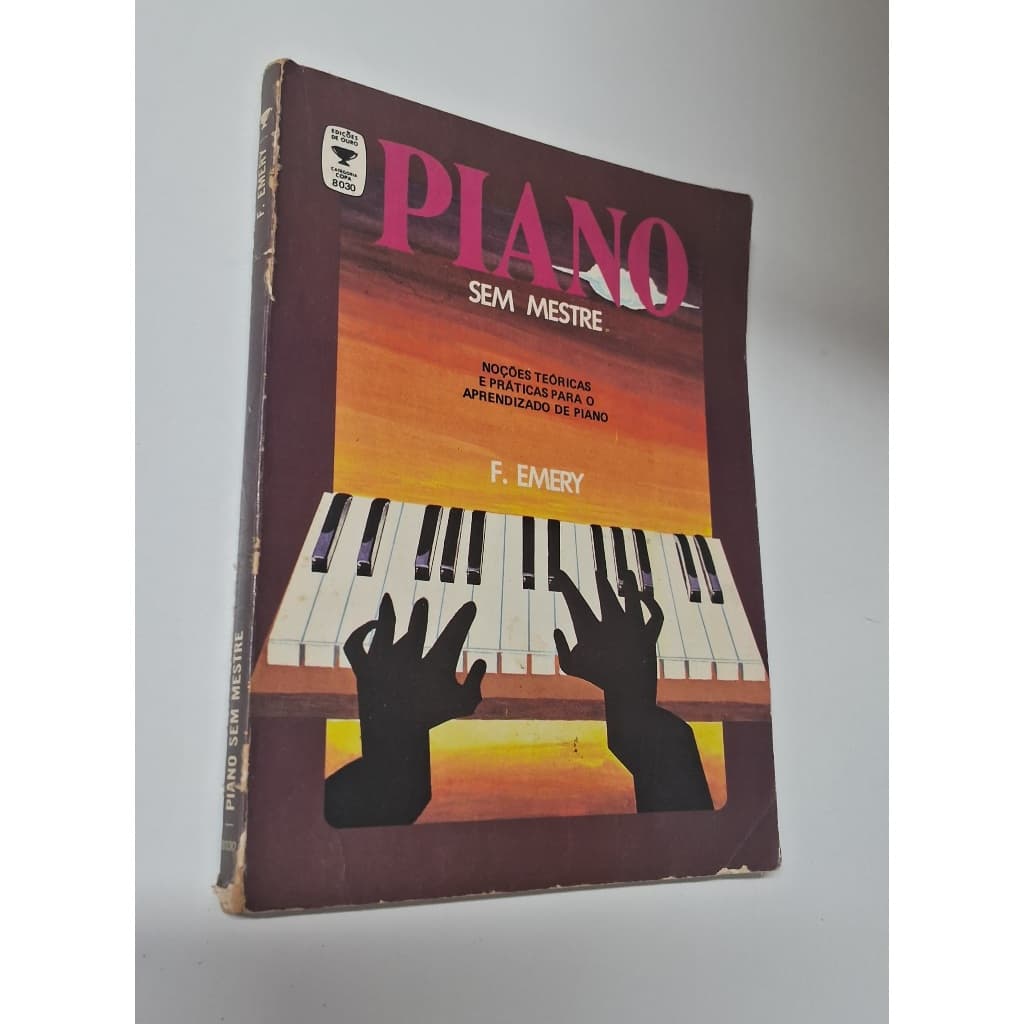 Livro Piano Sem Mestre, F. Emery