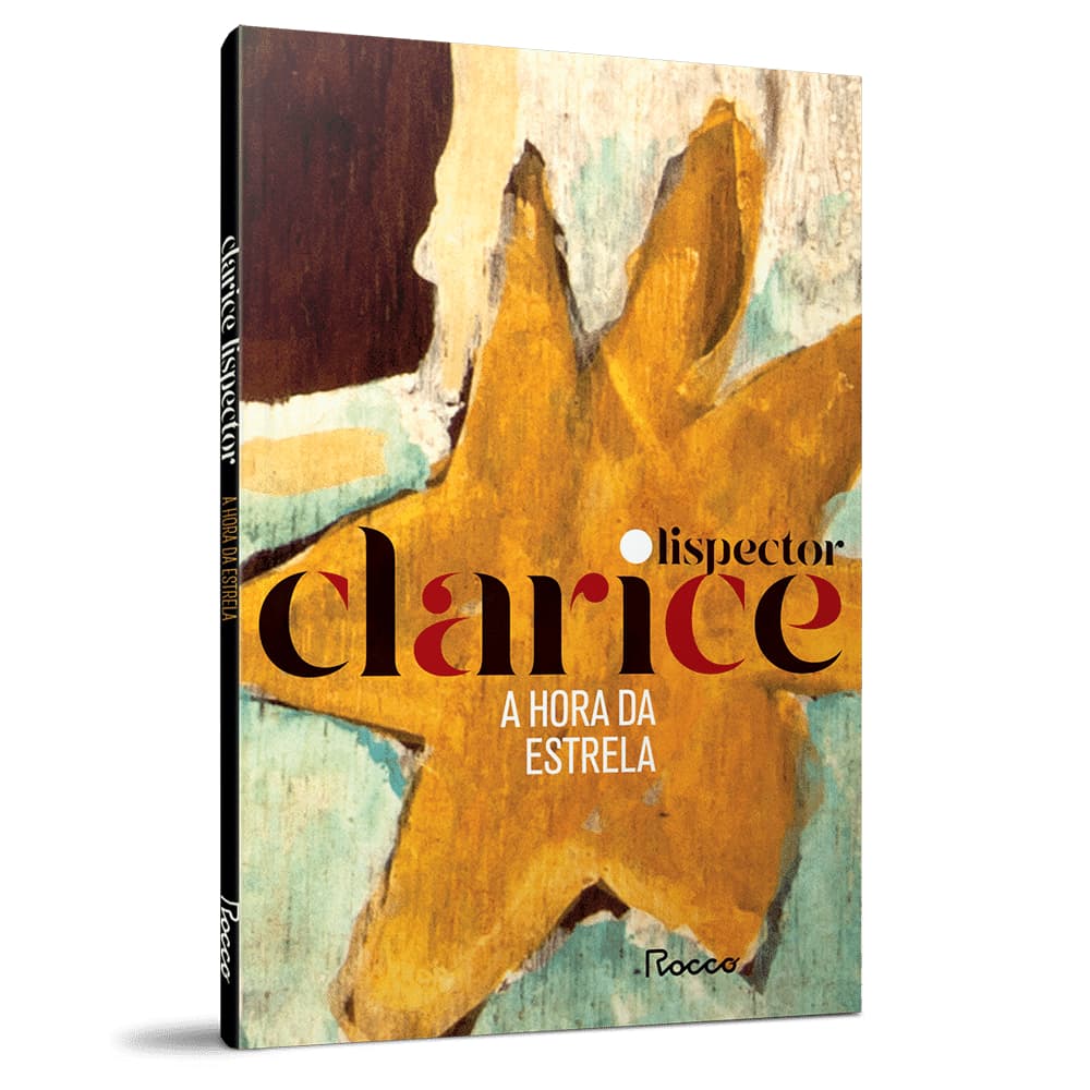 Livro  A hora da estrela por CLARICE LISPECTOR Editora GRUPO ROCCO