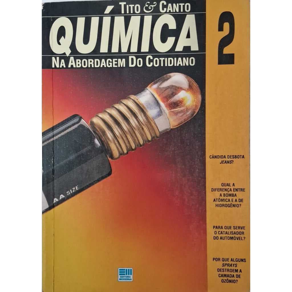 Livro Vol 2 Química na Abordagem do Cotidiano; Tito e Canto