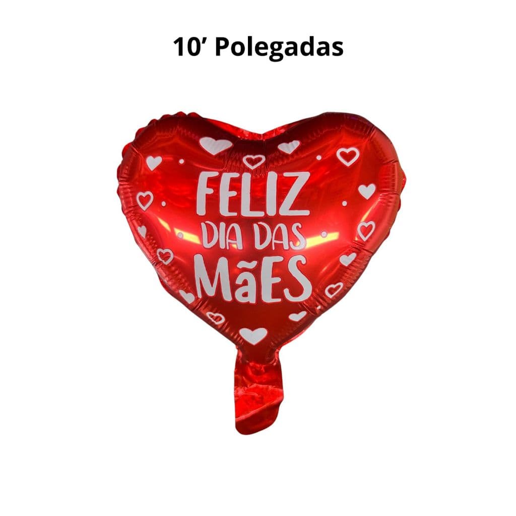 Balão Metalizado Coração - Feliz dia das mães - 10 polegadas festas decoração enfeite mae