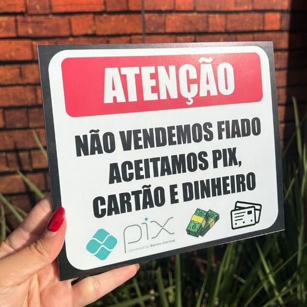 Placa Pagamento não vendemos fiado mercado aceitamos pix cartão dinheiro diversos modelos