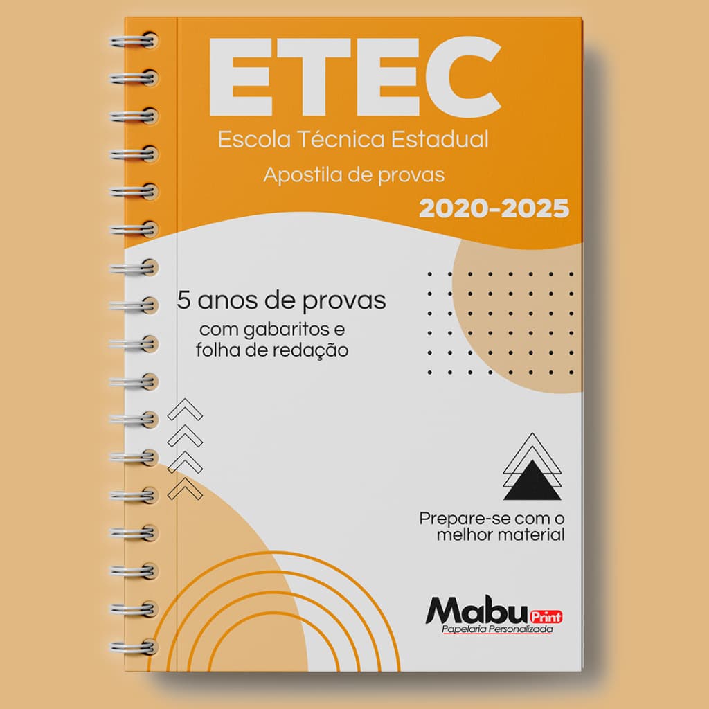 Apostila de Provas ETEC 2025-2020 com 05 ANOS de Provas + Gabaritos atualizada