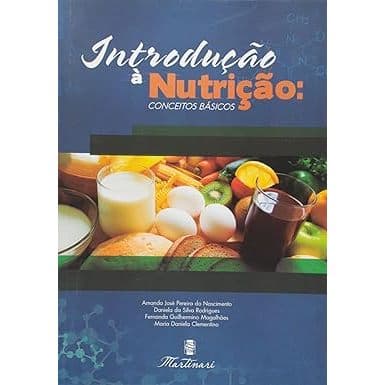 Introdução à Nutrição. Conceitos Básicos
