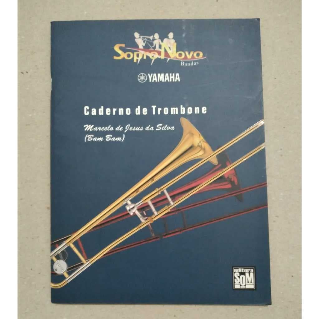 Livro - Caderno de Trombone - Sopro Novo Bandas - Yamaha