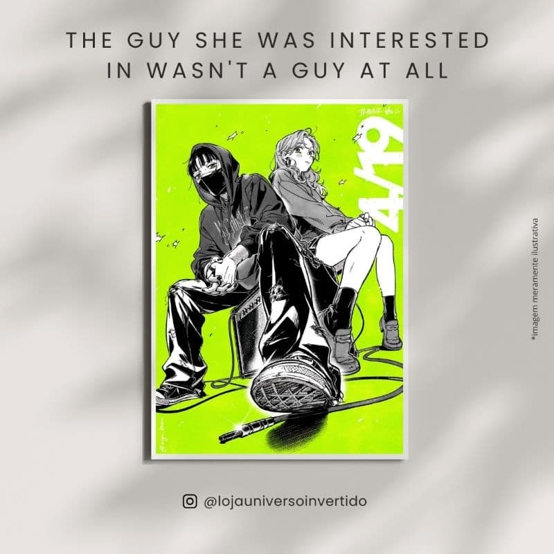 Pôsteres The Guy she Was Interested in Wasn't a Guy at All - Coleção O cara que estou a fim não é um cara?!