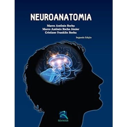 Neuroanatomia -  por Marco Antonio Rocha