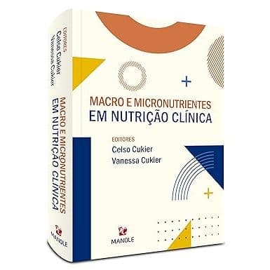 Macro e micronutrientes em nutrição clínica