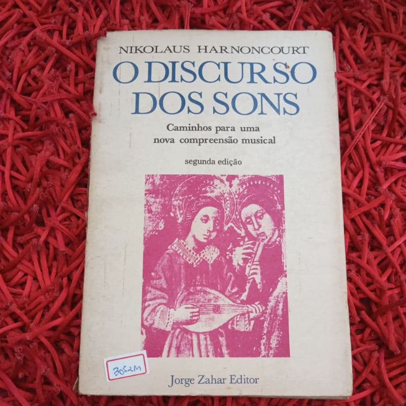 O discurso dos Sons Nikolaus Harnoncourt (3052m)