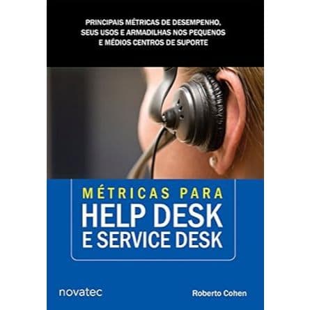 Métricas Para Help Desk e Service Desk