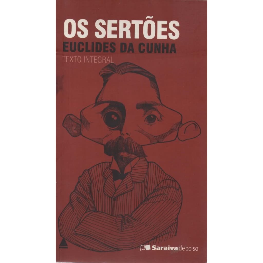 Os Sertões; Euclides da Cunha