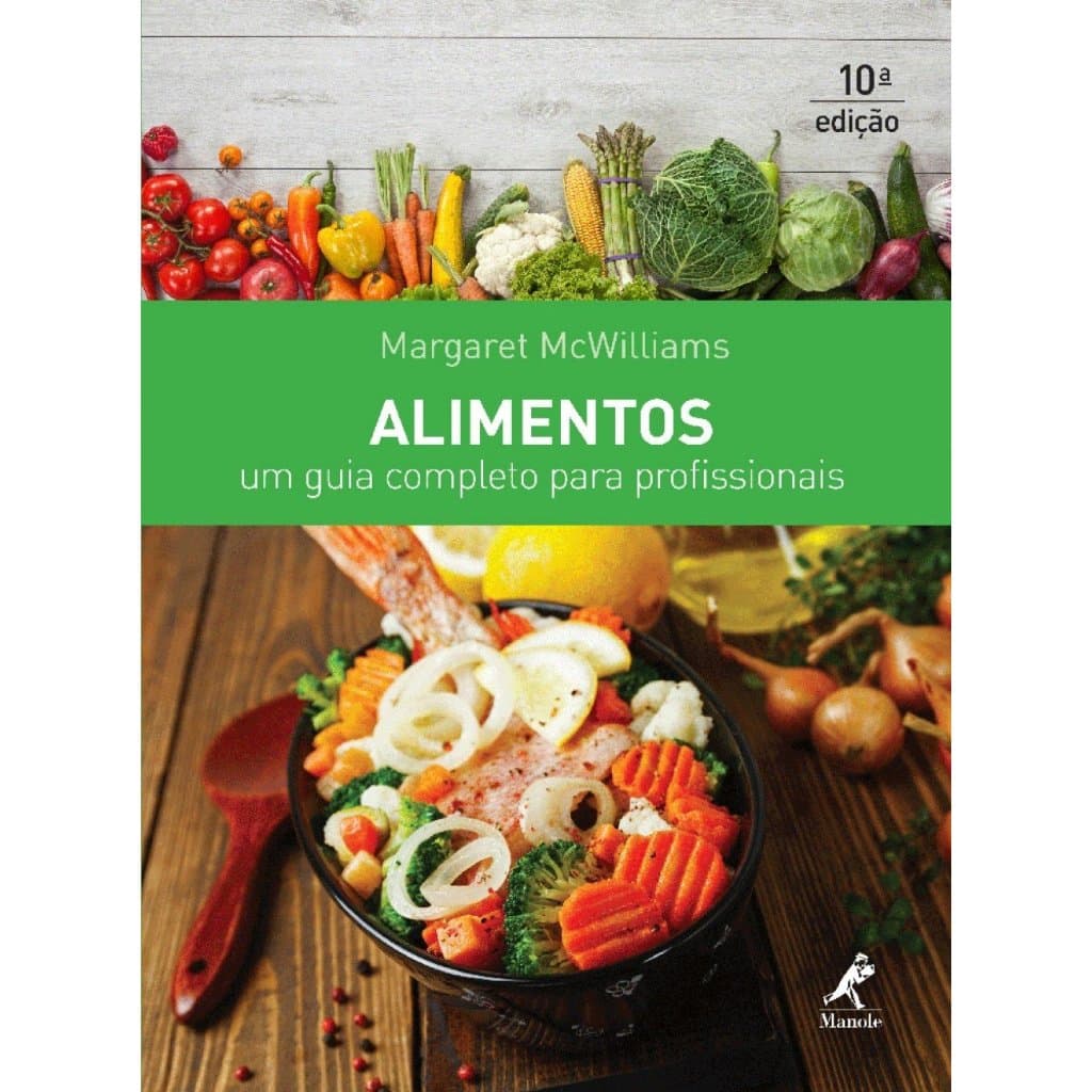 livro - alimentos: um guia completo para profissionais - margaret mcwilliams - novo