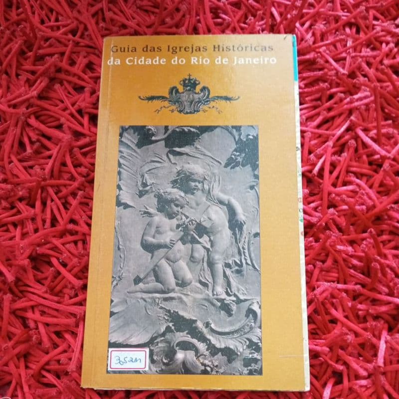 Guia das Igrejas Históricas do Rio de Janeiro (3052m)