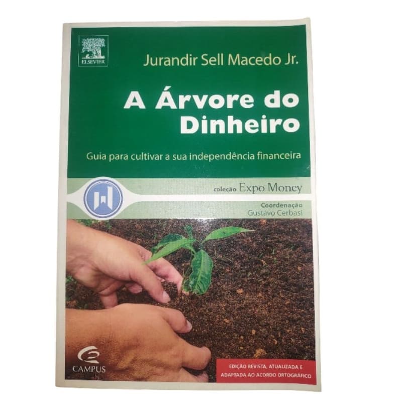 A ÁRVORE DO DINHEIRO: Guia para cultivar a sua independência financeira